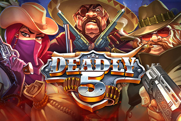 Deadly 5